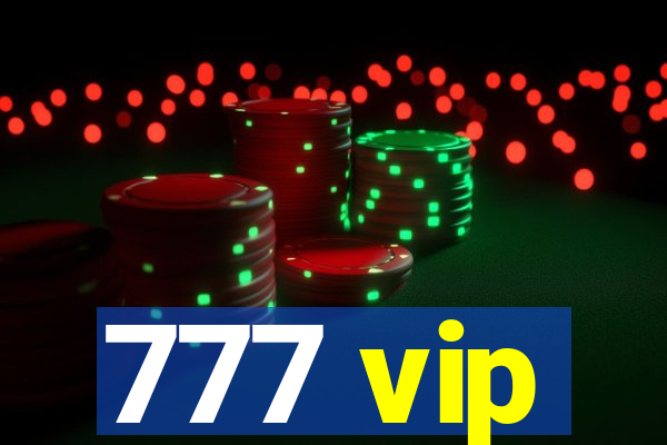 777 vip
